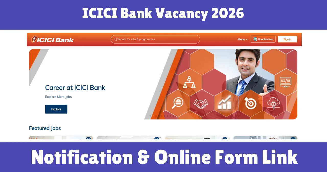ICICI Bank Vacancy 2026